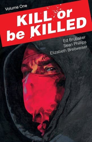 Cover of Kill or be Killed, Vol. 1