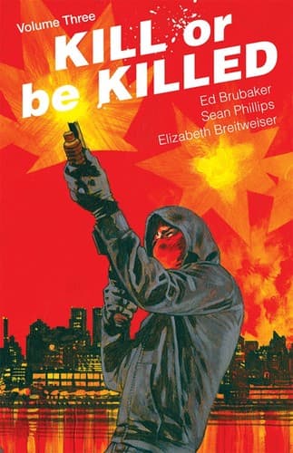 Cover of Kill or be Killed, Vol. 3