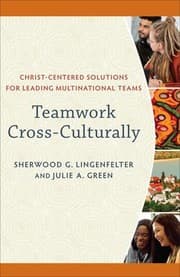 Cover of Teamwork Cross-Culturally