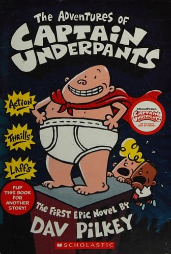 Cover of The adventures of Captain Underpants / Captain Underpants and the perilous plot of Professor Poopypants
