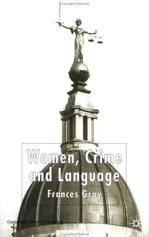 Cover of Women, Crime and Language
