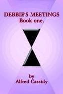 Cover of DEBBIE'S MEETINGS Book One