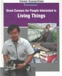 Cover of Great careers for people interested in living things