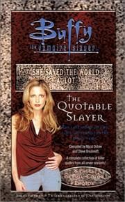 Cover of The quotable slayer
