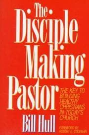 Cover of The disciple making pastor