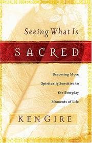 Cover of Seeing what is sacred