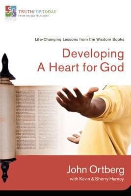 Cover of Developing A Heart For God Lifechanging Lessons From The Wisdom Books