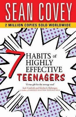 Cover of The 7 Habits Of Highly Effective Teenagers The Ultimate Teenage Success Guide