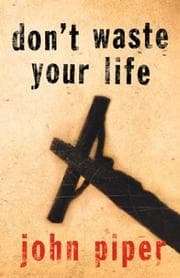 Cover of Don't Waste Your Life