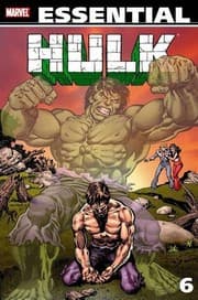 Cover of Essential Incredible Hulk, Vol. 6 (Marvel Essentials)