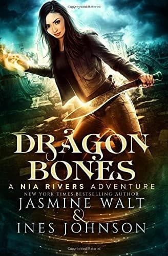 Cover of Dragon Bones: a Nia Rivers Novel (The Nia Rivers Adventures)