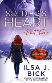 Cover of Soldier's Heart Part Two: Brotherhood Protectors World