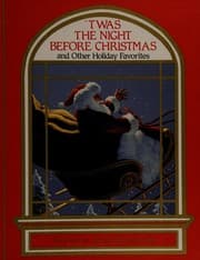 Cover of 'Twas the night before Christmas and other holiday favorites