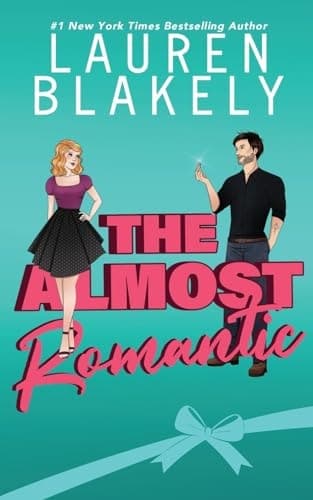 Cover of The Almost Romantic: How to Date Your Fake Husband