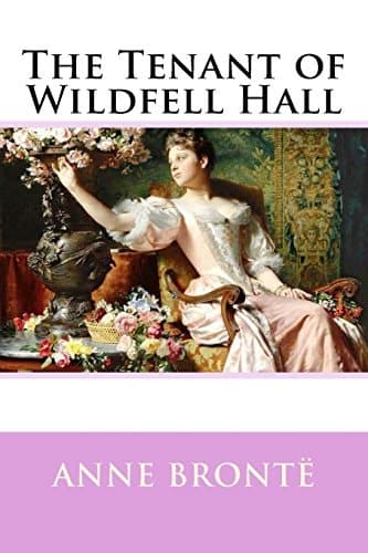 Cover of Tenant of Wildfell Hall Anne Brontë