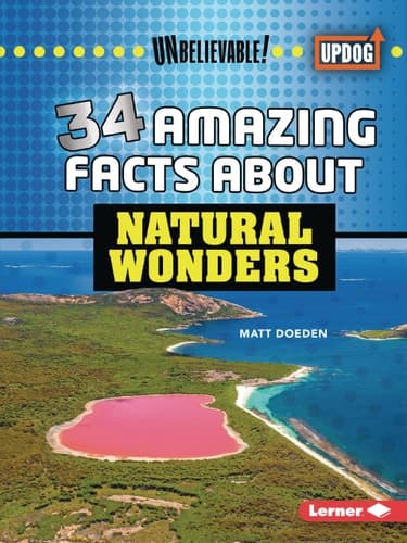 Cover of 34 Amazing Facts about Natural Wonders