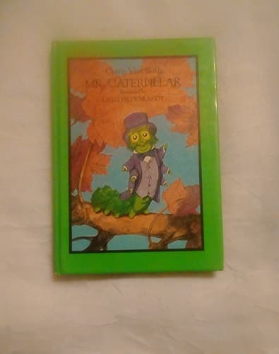Cover of Come Visit With Mr. Caterpillar (Touch and Feely)