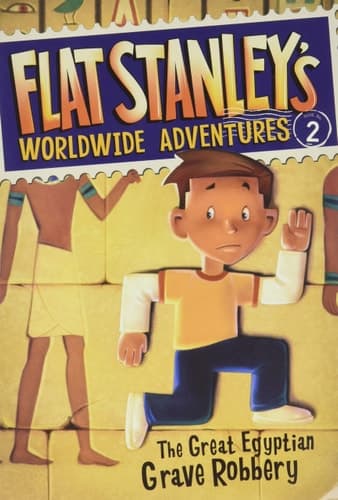 Cover of Flat Stanley's Worldwide Adventures #2: The Great Egyptian Grave Robbery
