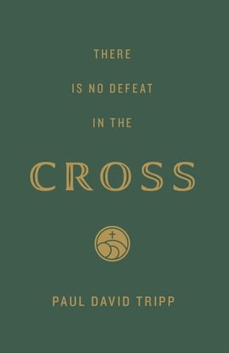 Cover of There Is No Defeat in the Cross (25-Pack)