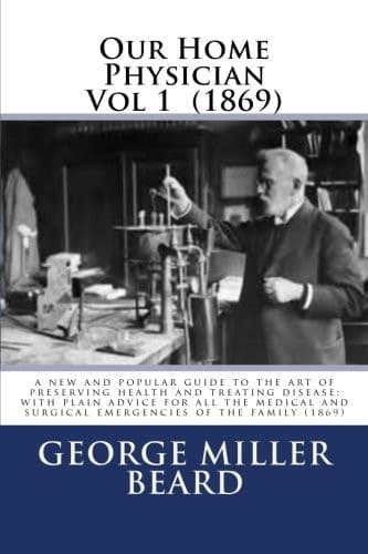Cover of Our Home Physician Vol. I