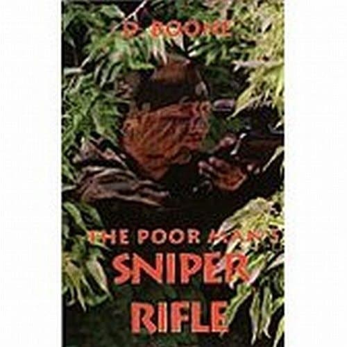 Cover of The Poor Man's Sniper Rifle