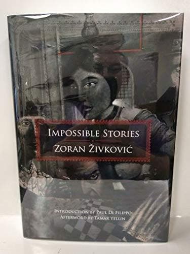 Cover of Impossible Stories; Trans. by Alice Copple-Tosic