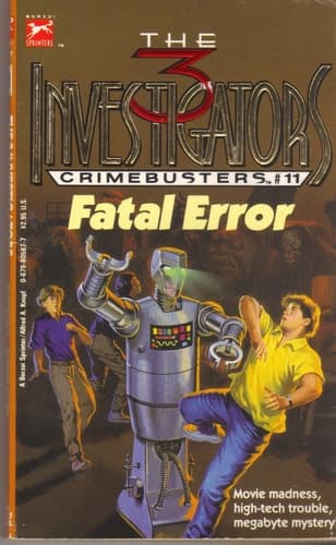 Cover of FATAL ERROR (The Three Investigators Crimebusters, No. 11)