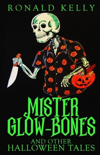 Cover of Mister Glow-Bones and Other Halloween Tales
