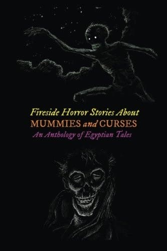 Cover of Fireside Horror Stories about Mummies and Curses