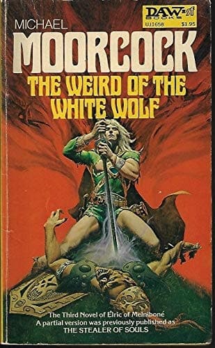 Cover of Weird of the White Wolf (The Elric Saga, Bk. 3)