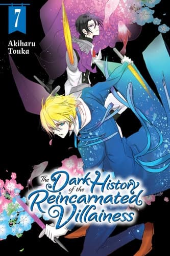 Cover of Dark History of the Reincarnated Villainess, Vol. 7