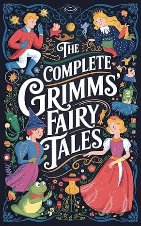 Cover of The Complete Grimms' Fairy Tales
